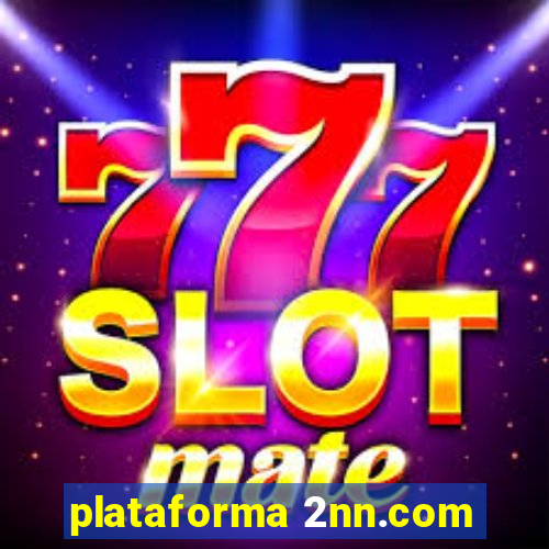 plataforma 2nn.com